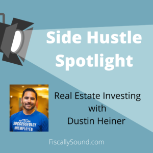 Side Hustle Spotlight - Real Estate Investing